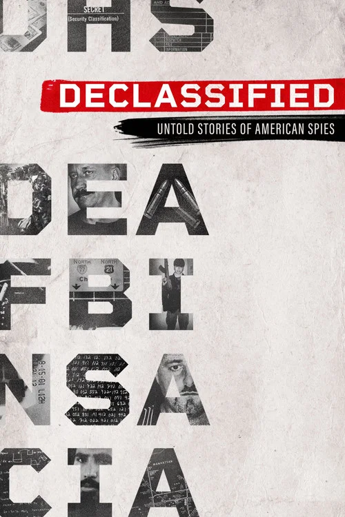 Declassified: Untold Stories of American Spies постер