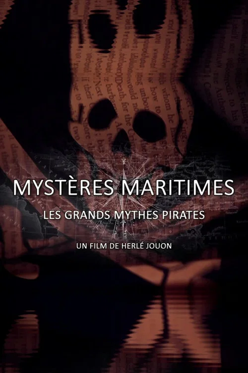 Mystères Maritimes: Les Grands Mythes Pirates постер