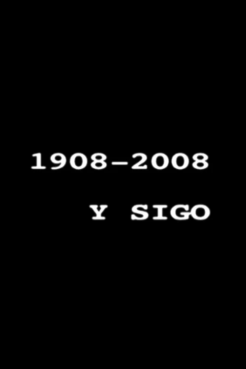 1908-2008 y sigo постер