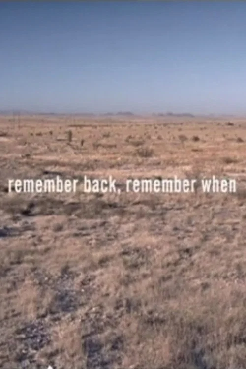 Remember Back, Remember When постер