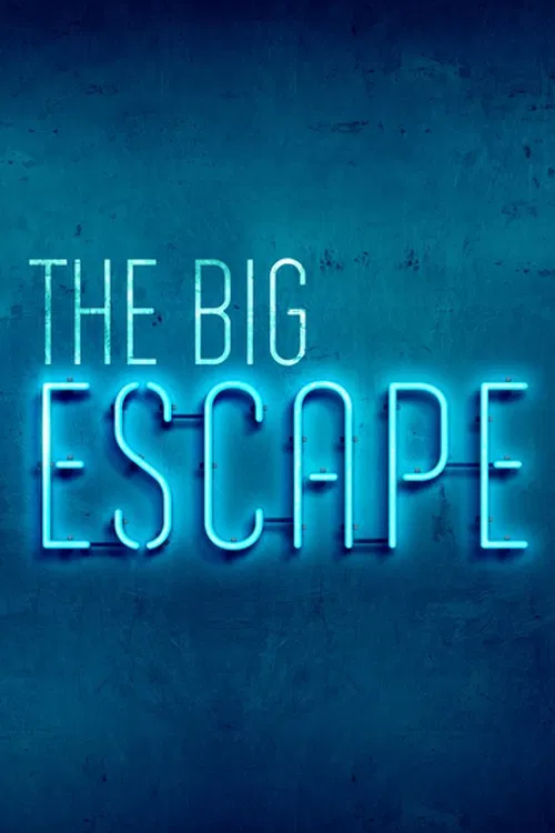 The Big Escape постер