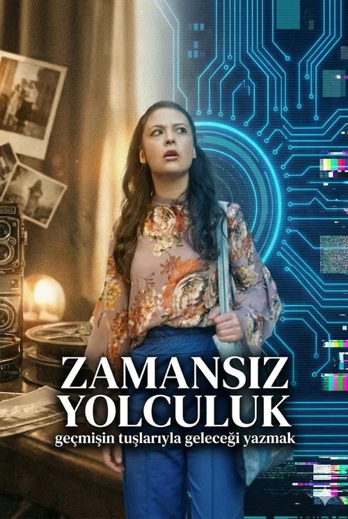 zamansız yolculuk. постер