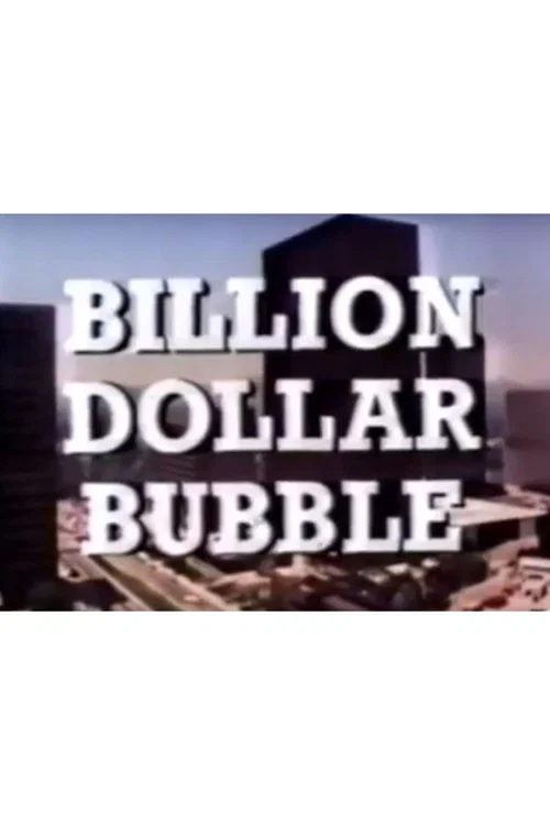 The Billion Dollar Bubble постер