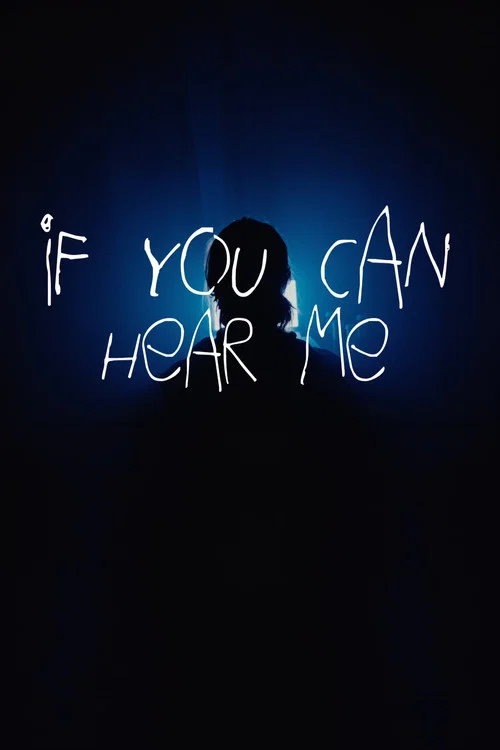 If You Can Hear Me постер