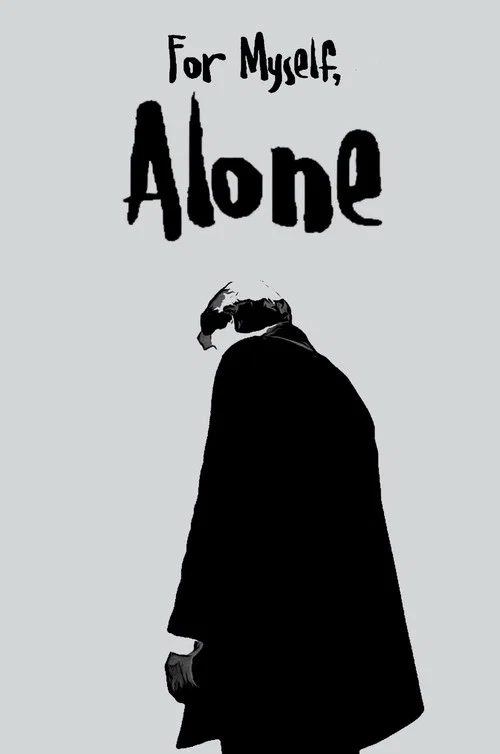 For Myself, Alone постер
