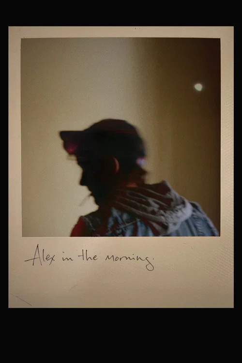 Alex in the Morning постер