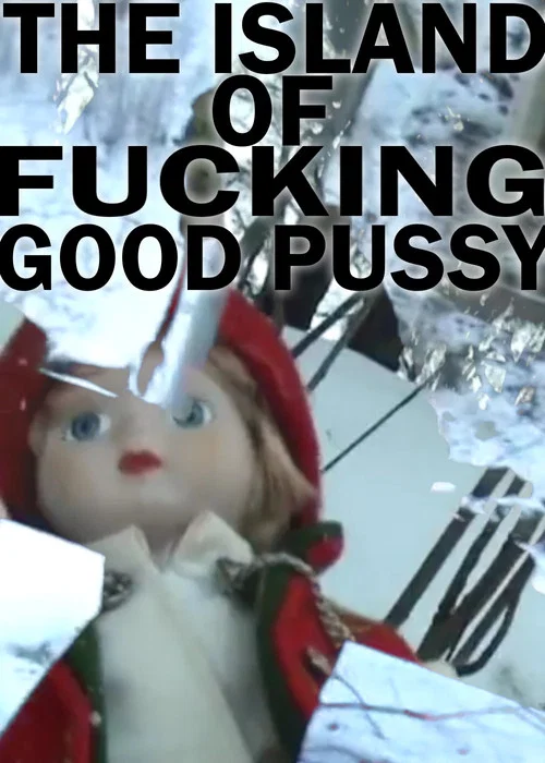 The Island of Fucking Good Pussy постер