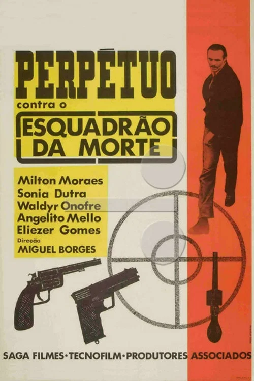 Perpétuo Contra o Esquadrão da Morte постер