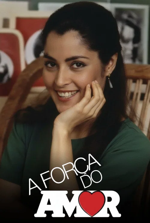 A Força do Amor постер