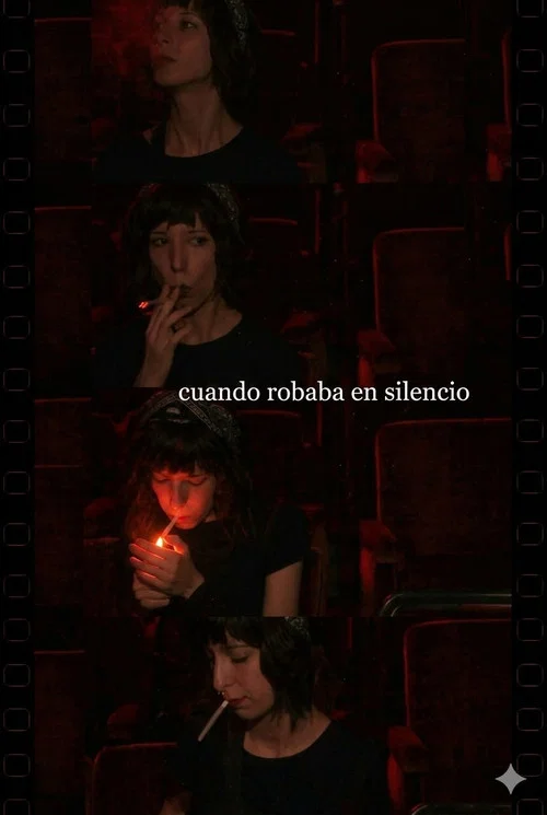 Cuando robaba en silencio постер
