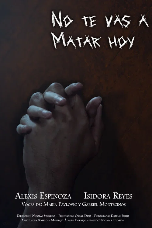 NO TE VAS A MATAR HOY постер