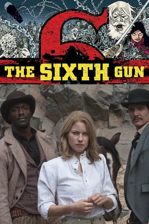 The Sixth Gun постер