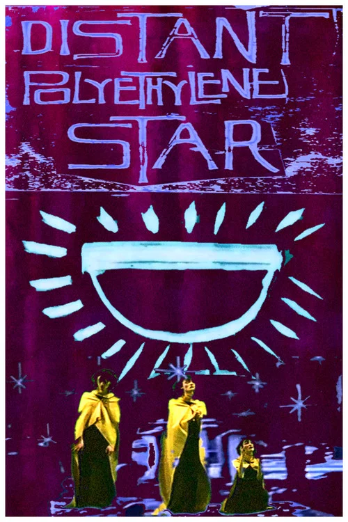 Distant Polyethylene Star постер