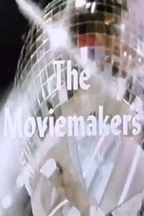 The Moviemakers постер
