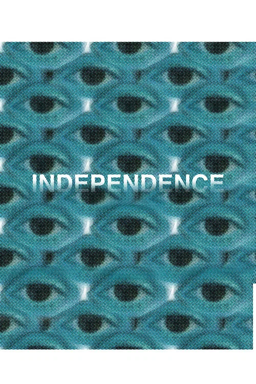 INDEPENDENCE постер