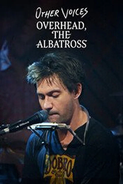 Other Voices: Overhead, The Albatross, Conor Oberst and more постер