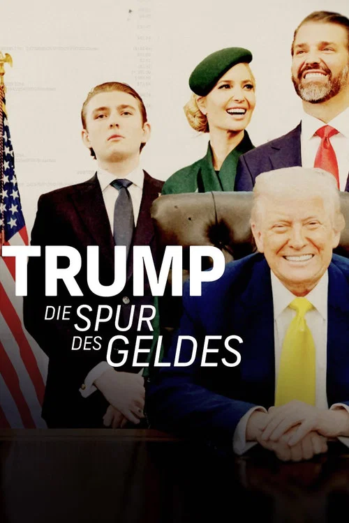Trump - Die Spur des Geldes постер