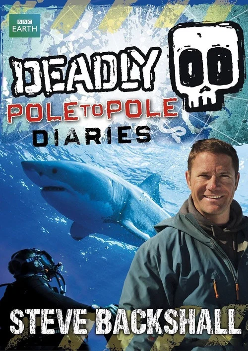 Deadly Pole to Pole постер