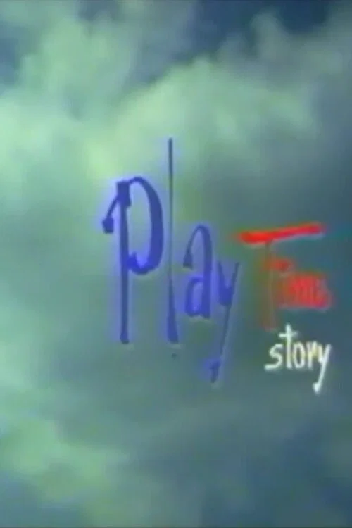Playtime Story постер