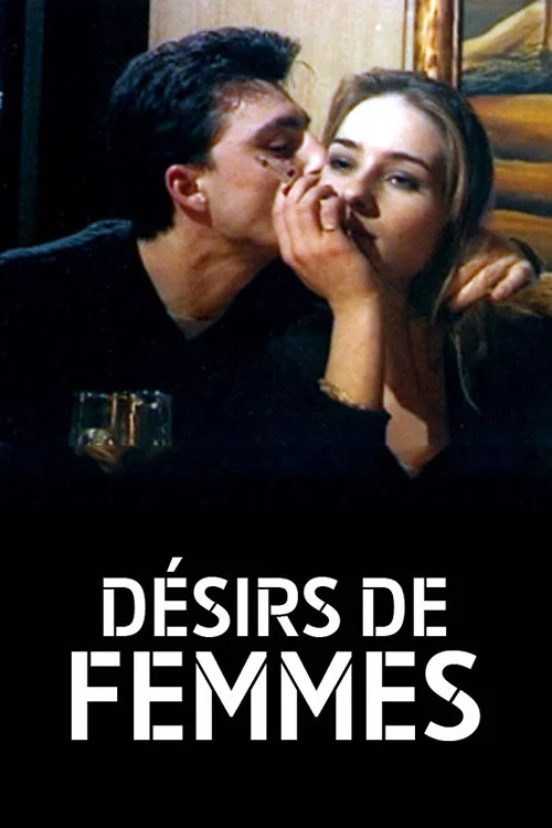 Désirs de femmes постер