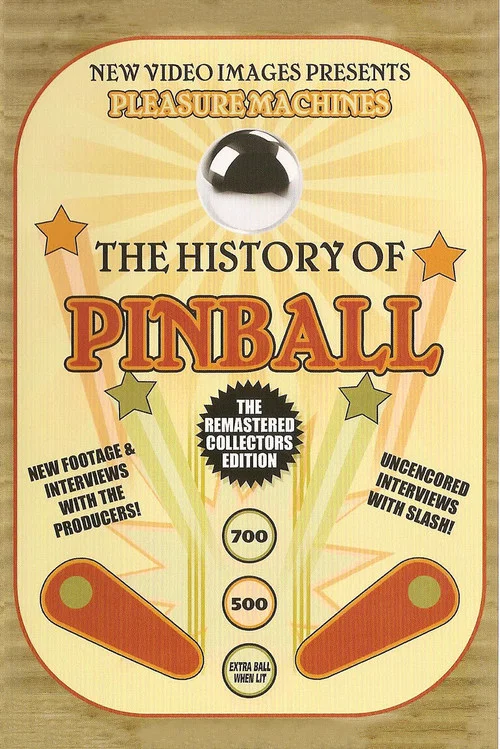 Pleasure Machines: The History of Pinball постер