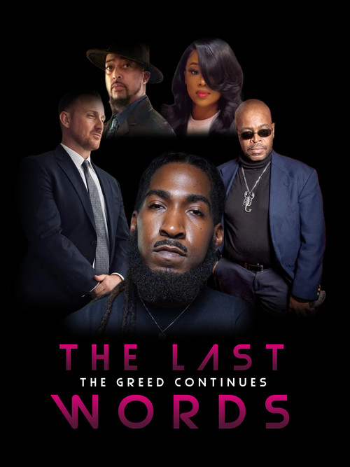 The Last Words The Greed Continues постер
