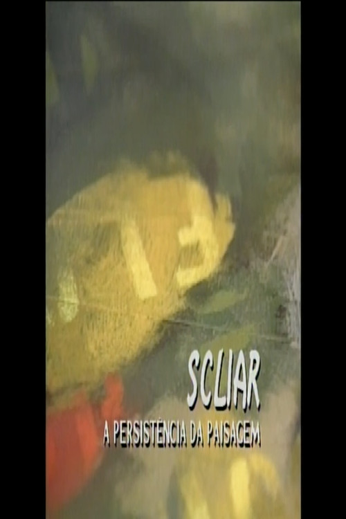 Scliar: A Persistência da Paisagem постер