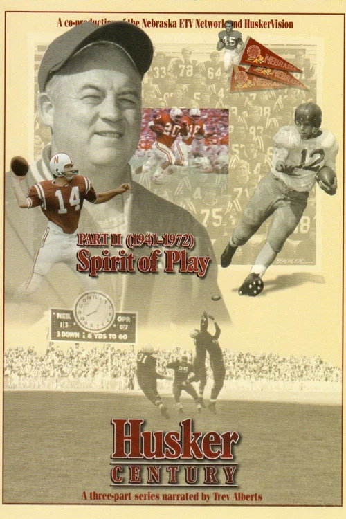 Husker Century II: Spirit of Play 1941 - 1972 постер