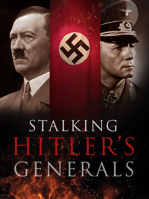Stalking Hitler's Generals постер