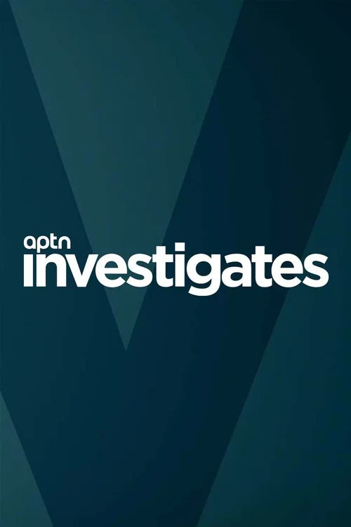 APTN Investigates постер