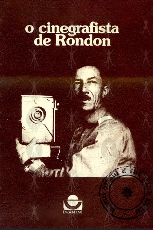 O Cinegrafista de Rondon постер
