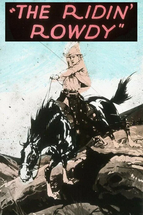 The Ridin' Rowdy постер