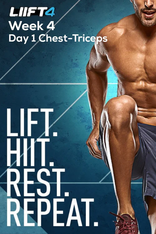 LIIFT4 Week 4 Day 1 Chest-Triceps постер