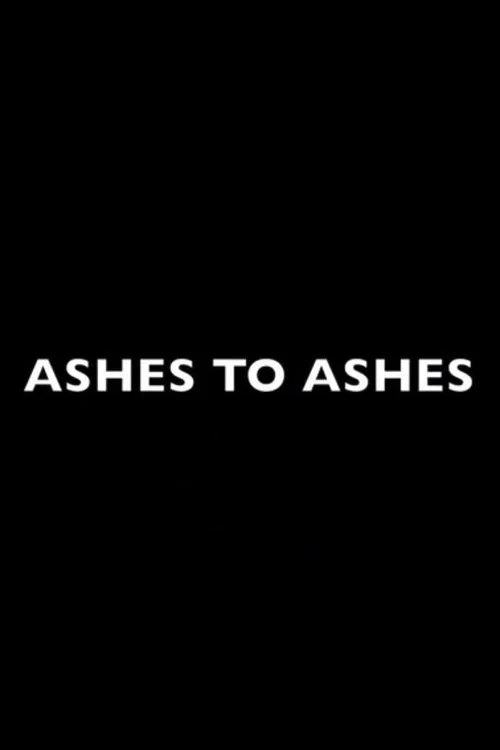 Ashes to Ashes постер