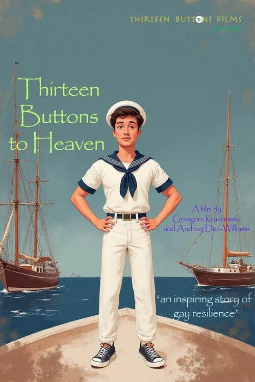 Thirteen Buttons to Heaven постер