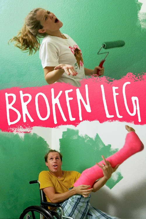 Broken Leg постер