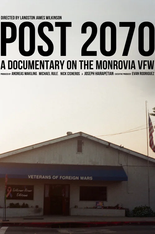 Post 2070: A Documentary on the Monrovia VFW постер