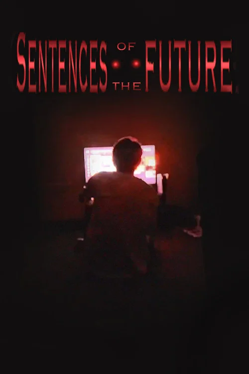 Sentences of the Future постер