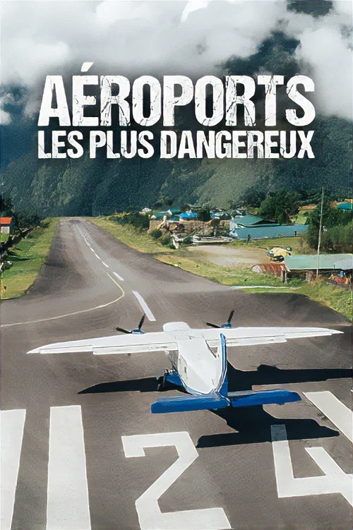 Most Extreme Airports постер