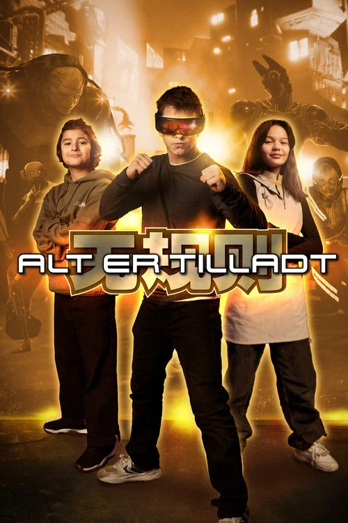 Alt er tilladt постер