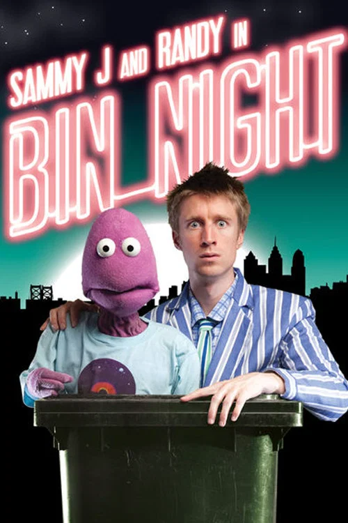 Sammy J & Randy in Bin Night постер