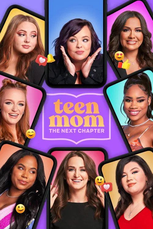 Teen Mom: The Next Chapter постер