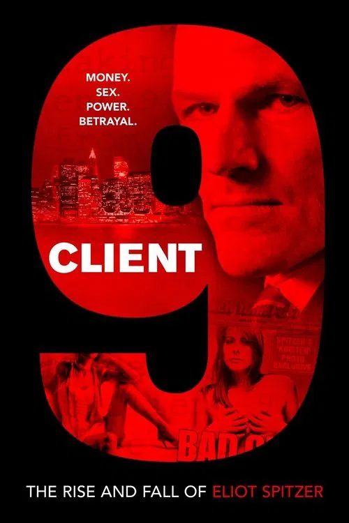 Client 9: The Rise and Fall of Eliot Spitzer постер