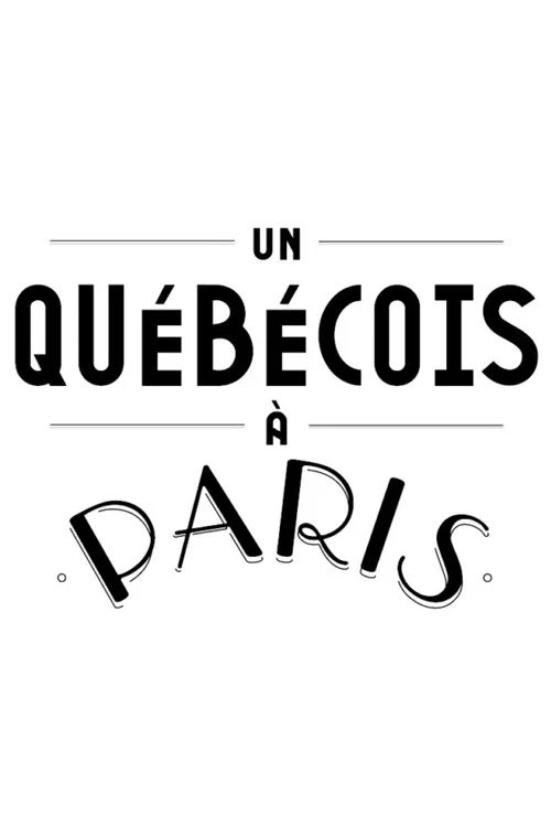 Un Québécois à Paris постер