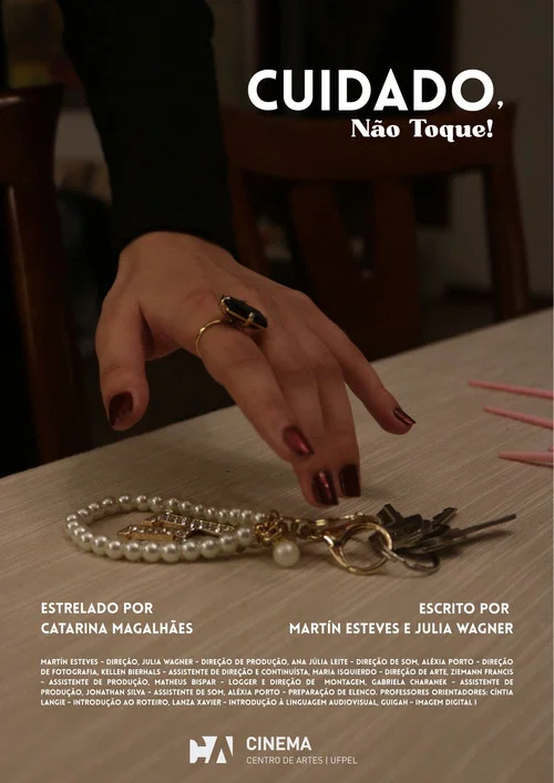 Cuidado, Não Toque! постер