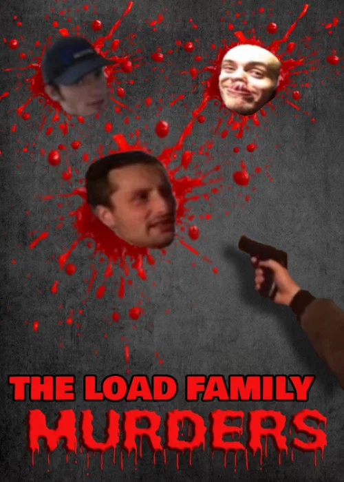 The Load Family Murders постер