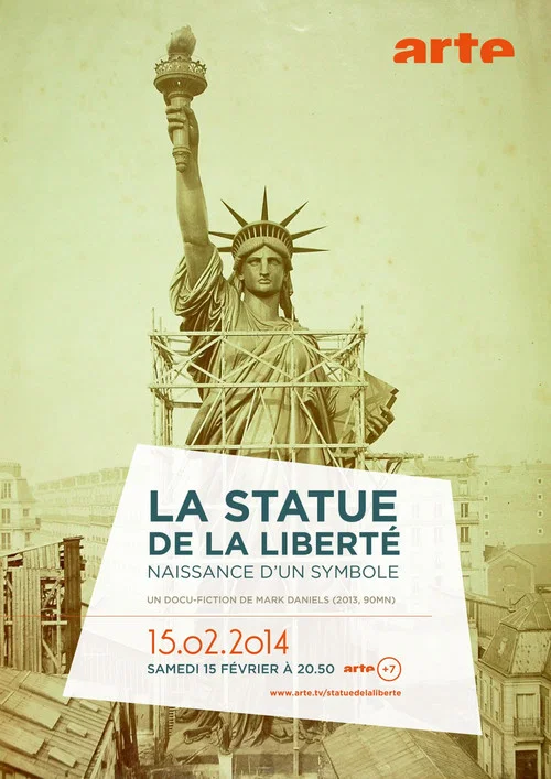 La Statue de la Liberté, naissance d'un symbole постер