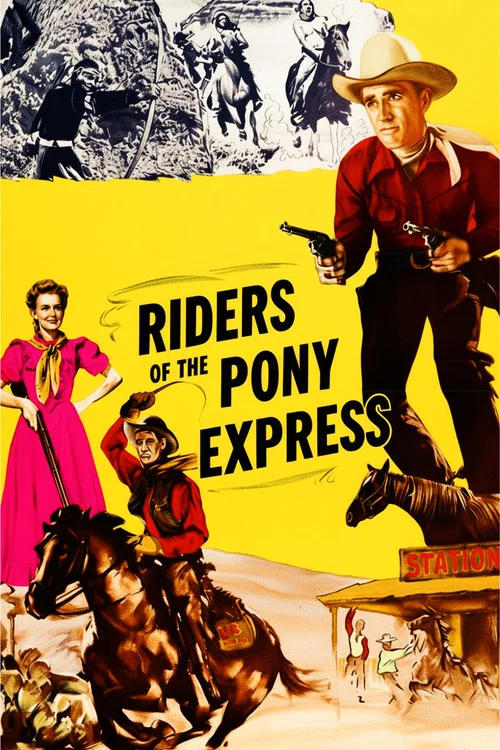 Riders of the Pony Express постер