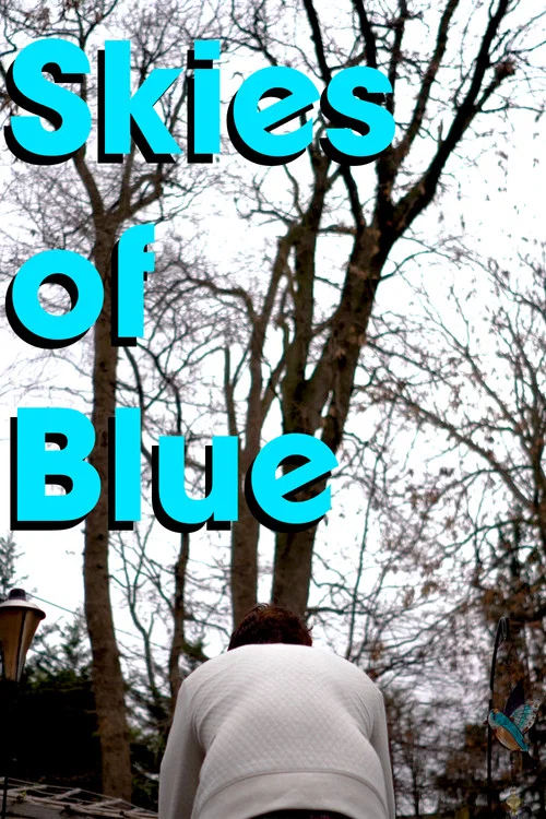 Skies of Blue постер