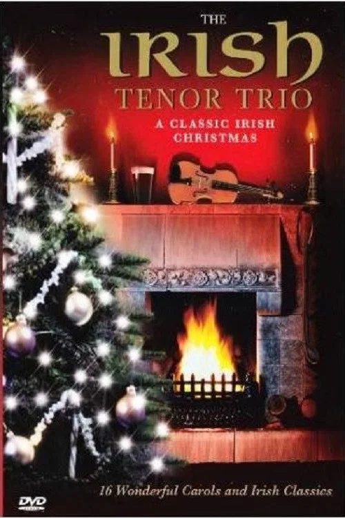 Irish Tenor Trio: A Classic Irish Christmas постер